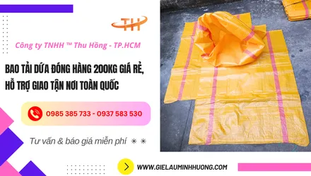 Bao tải dứa đóng hàng 200kg giá rẻ, hỗ trợ giao tận nơi