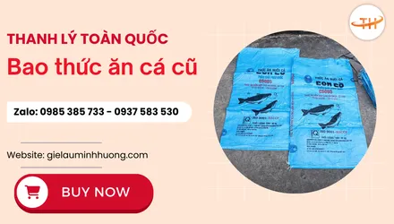 Bao thức ăn cá cũ thanh lý giá sỉ rẻ toàn quốc