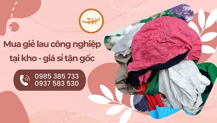 Mua giẻ lau công nghiệp trực tiếp kho, giá sỉ tận gốc