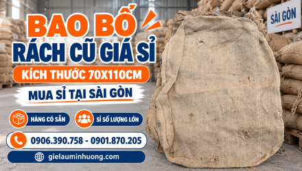 Mua bao bố rách cũ giá sỉ tại Sài Gòn