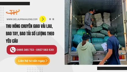 Thu Hồng chuyên giao vải lau, bao tay, bao tải số lượng theo yêu cầu