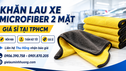 Địa chỉ bán khăn lau xe microfiber 2 mặt giá sỉ tại TPHCM