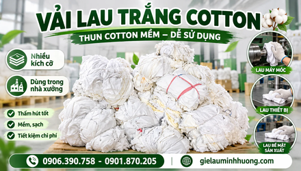 Vải lau trắng cotton là gì? Đặc điểm và ứng dụng thực tế