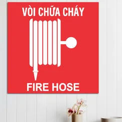 Bảng Mica Vòi Chữa Cháy Fire Hose Dán Tường
