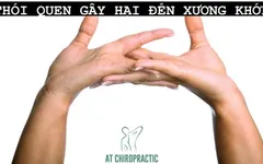 THÓI QUEN XẤU ẢNH HƯỞNG ĐẾN HỆ XƯƠNG KHỚP