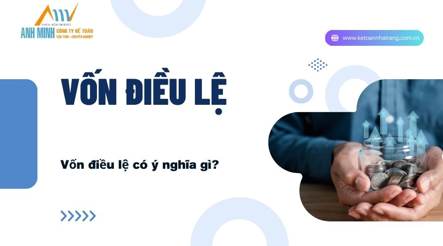 Vốn điều lệ là gì? Vốn điều lệ là gì?
