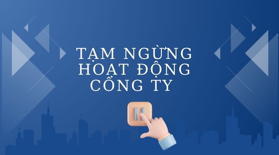 Câu hỏi khi doanh nghiệp tạm ngừng hoạt động công ty Câu hỏi khi doanh nghiệp tạm ngừng hoạt động công ty