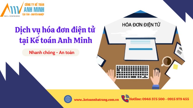 Dịch vụ hóa đơn điện tử tại Kế toán Anh Minh Dịch vụ hóa đơn điện tử tại Kế toán Anh Minh