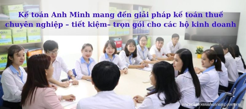 Kế toán Anh Minh giải pháp kế toán thuế cho các hộ kinh doanh Kế toán Anh Minh giải pháp kế toán thuế cho các hộ kinh doanh