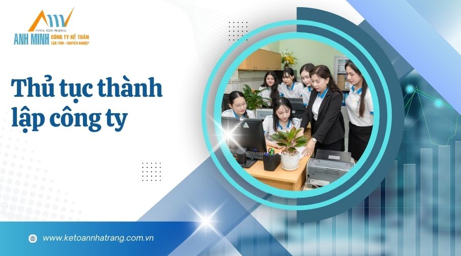 Thủ tục thành lập công ty Thủ tục thành lập công ty