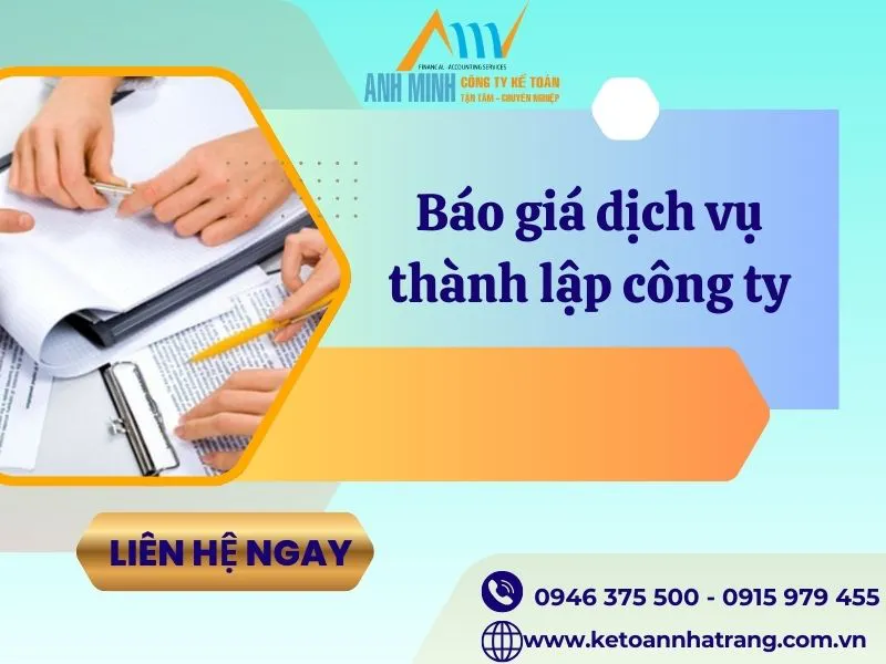 【Uy tín số 1】Báo giá dịch vụ thành lập công ty - Kế toán Anh Minh
