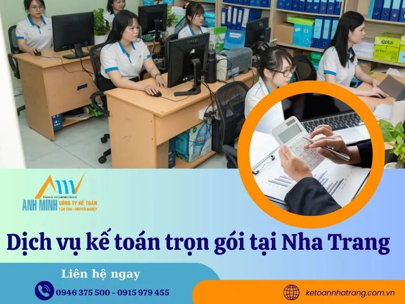 Bảng báo giá dịch vụ kế toán trọn gói tại Nha Trang - Khánh Hòa 2025【NHIỀU ƯU ĐÃI - GIÁ RẺ】