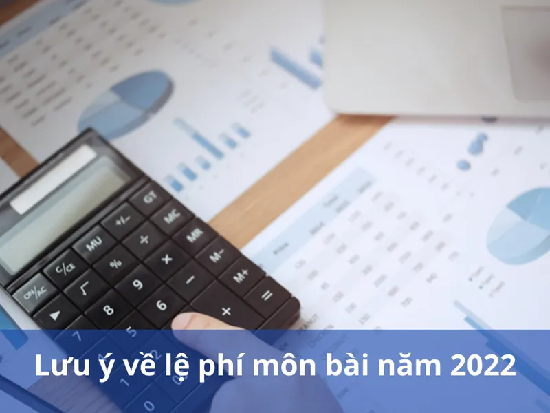Các lưu ý về lệ phí môn bài năm 2023