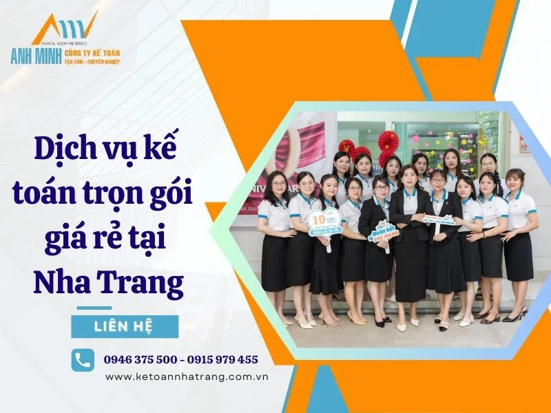 Dịch vụ kế toán trọn gói giá rẻ - uy tín tại Nha Trang【CHỈ 500.000 đ/tháng】