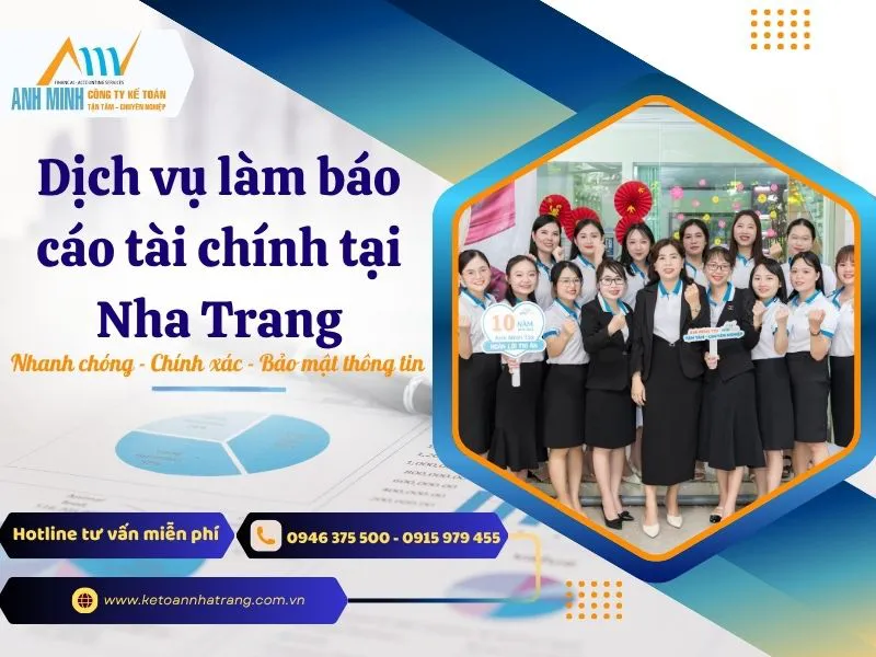 Dịch vụ báo cáo tài chính tại Nha Trang【Nhanh chóng – Chi phí rẻ】