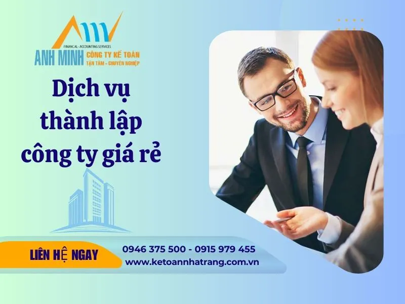 Dịch vụ thành lập công ty giá rẻ【Chất lượng hàng đầu tại Nha Trang】