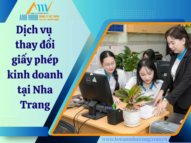 Dịch vụ hỗ trợ thay đổi giấy phép kinh doanh tại Nha Trang - Khánh Hoà