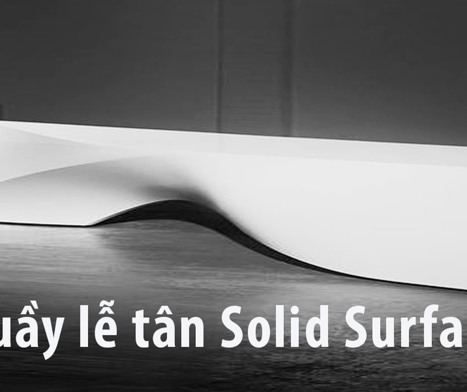 Khám phá các mẫu quầy lễ tân nguyên khối đá solid surface đang làm mưa làm gió tại các tỉnh phát triển