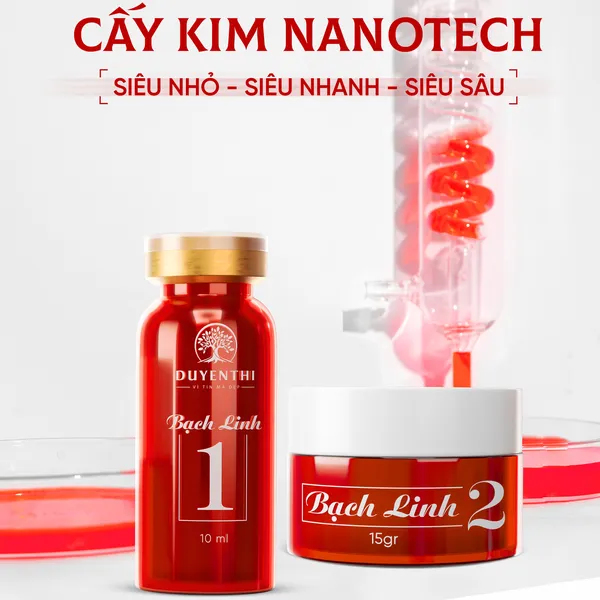 CẤY KIM NANOTECH - BẠCH LINH (BẠCH LINH 1 - BẠCH LINH 2)