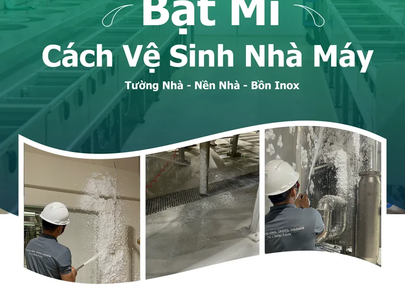 BẬT MÍ CÁCH VỆ SINH NHÀ MÁY CHO CÁC BỒN INOX, TANK CHỨA MỘT CÁCH HIỆU QUẢ