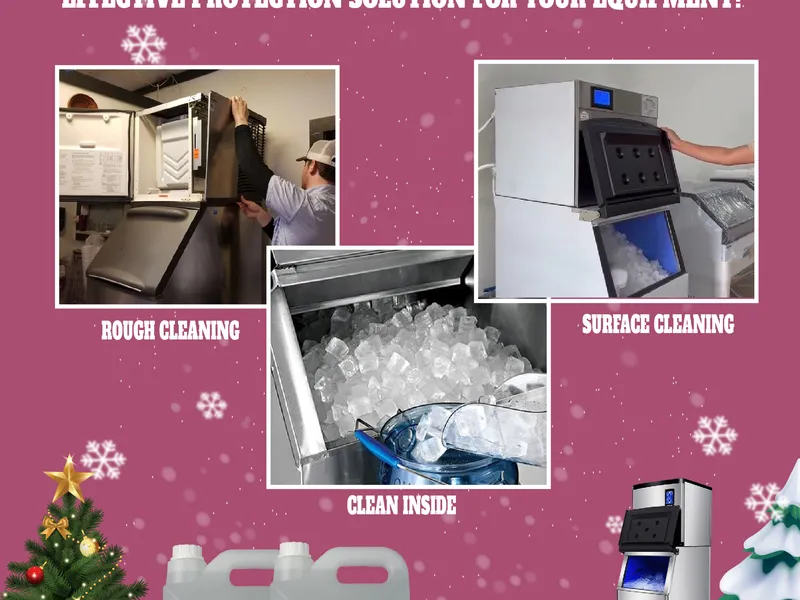 ICE MAKER DESCALING CHEMICALS – EFFECTIVE PROTECTION SOLUTION FOR YOUR EQUIPMENT!
