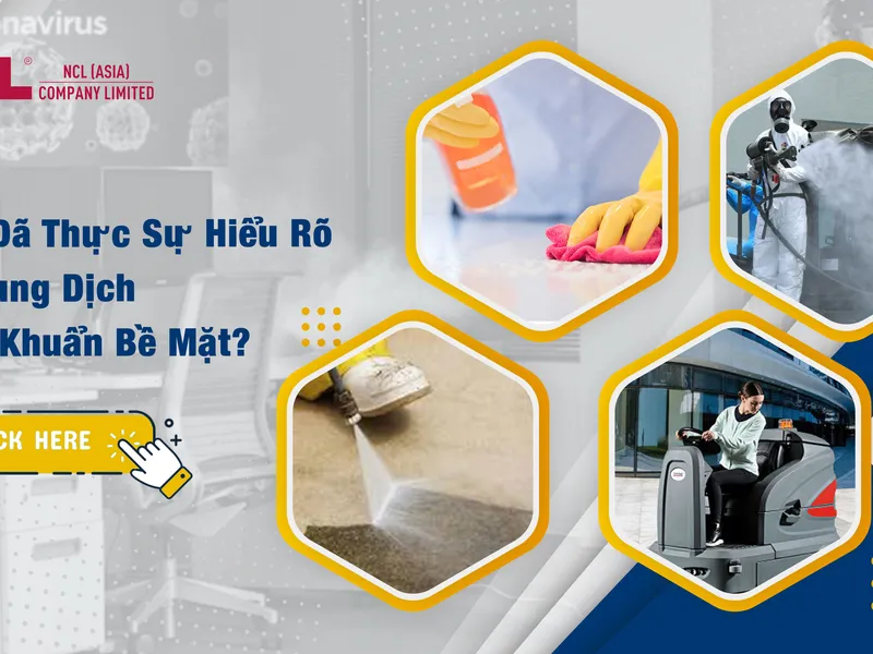 Bạn Đã Thực Sự Hiểu Rõ Về Dung Dịch Khử trùng Diệt Khuẩn Bề Mặt, Hãy Để Chúng Tôi Giúp Bạn nhé
