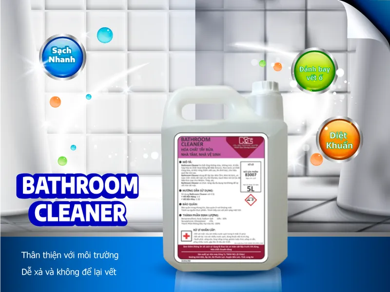 Diệt Khuẩn Và Vệ Sinh Nhà Tắm Một Cách Hiệu Quả Nhất Với Bathroom Cleaner Của NCL (Á Châu)