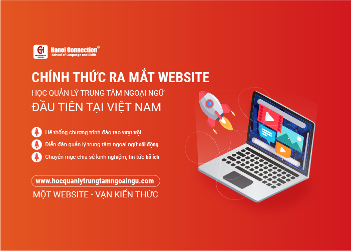 Học quản lý trung tâm ngoại ngữ Hanoi Connection