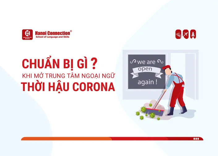 Chuẩn Bị Gì Khi Mở Trung tâm Ngoại ngữ Thời Hậu Corona