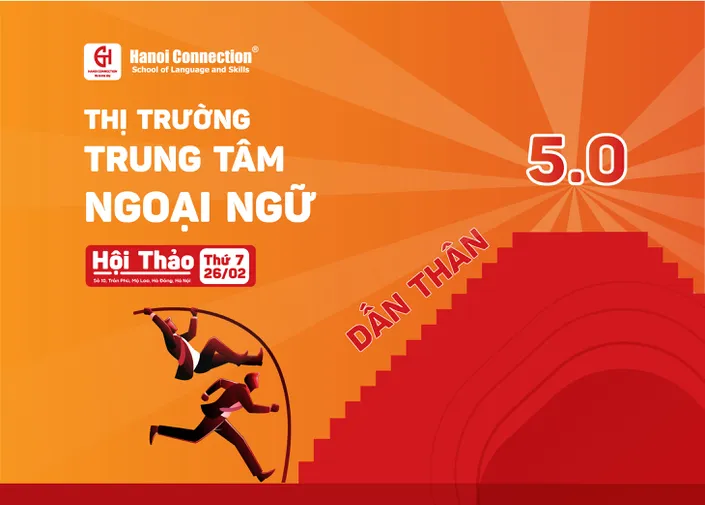 ĐĂNG KÝ THAM GIA HỘI THẢO DẤN THÂN VÀO THỊ TRƯỜNG TRUNG TÂM NGOẠI NGỮ 5.0