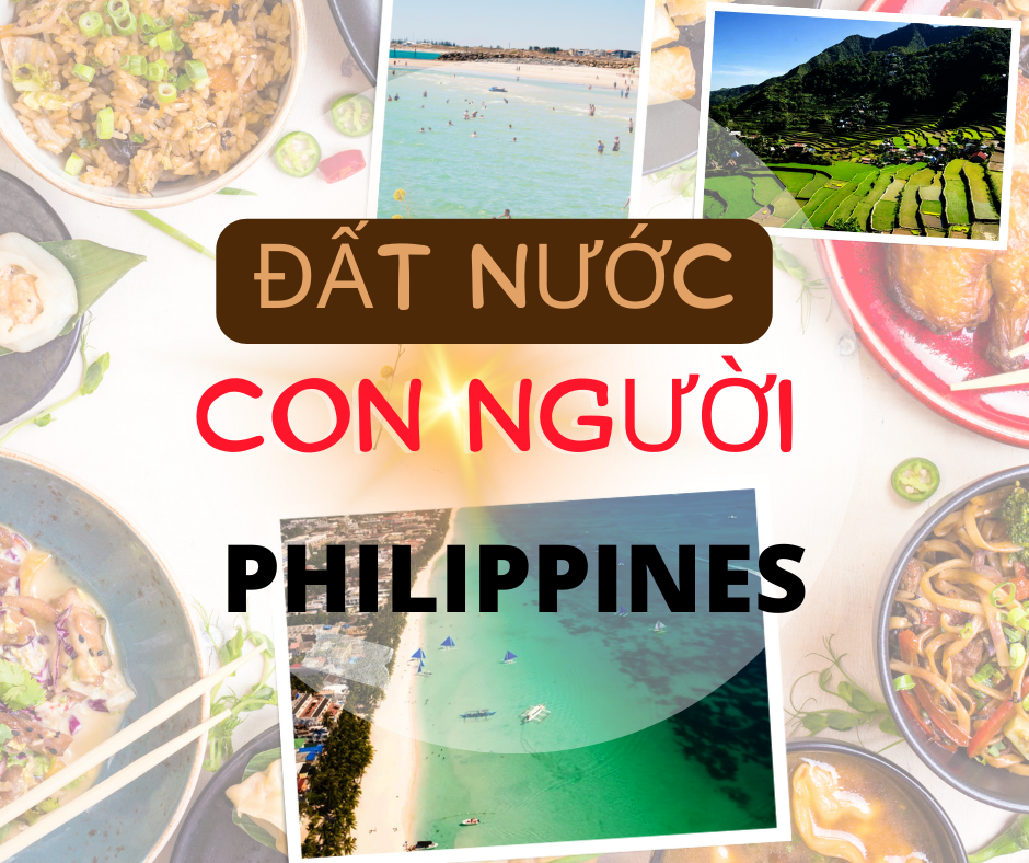 Tìm hiểu Đất nước Con người Philippines