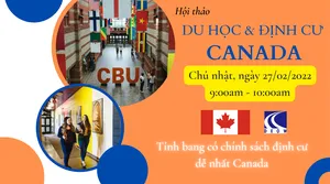 Hội thảo Du học & Định cư Canada - Tỉnh bang có chính sách định cư dễ nhất Canada