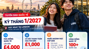 DU HỌC ANH 2027 – LONDON SOUTH BANK UNIVERSITY (LSBU) MỞ ĐƠN KỲ THÁNG 01/2027