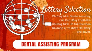 Chương Trình Trợ Lý Nha Khoa Tại Foothill College Tuyển Sinh Bằng Hình Thức Xổ Số