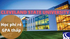 CLEVELAND STATE UNIVERSITY - ĐẠI HỌC TỐT VỚI CHI PHÍ RẺ VÀ YÊU CẦU ĐẦU VÀO THẤP