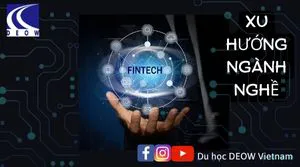Fintech: Ngành nghề của tương lai!