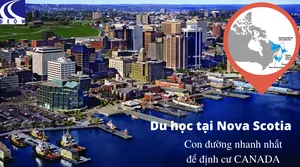 DU HỌC TẠI NOVA SCOTIA - CON ĐƯỜNG NHANH NHẤT ĐỂ ĐỊNH CƯ CANADA