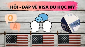HỎI ĐÁP VỀ VISA DU HỌC MỸ
