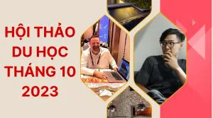 Hội thảo Du học Quốc Tế Tháng 10/2023
