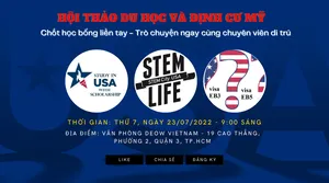 HỘI THẢO DU HỌC – ĐỊNH CƯ MỸ 2022