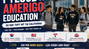 PYLUSD x Amerigo Education – Du học THPT Mỹ tại California chỉ từ 26.700 USD/năm!