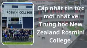Cập nhật tin tức mới nhất về Trung học New Zealand Rosmini College