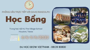 Phỏng Vấn Học Bổng Trực Tiếp Trung Học A+ bang Houston, The Village School tháng 4/2023