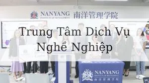 Học viện Quản lí Nanyang Singapore ra mắt Trung tâm dịch vụ nghề nghiệp
