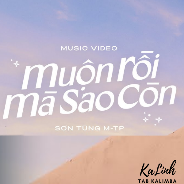 Muộn Rồi Mà Sao Còn - Cảm Âm Kalimba