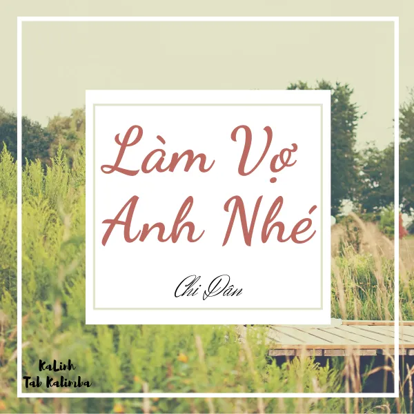 Làm Vợ Anh Nhé – Cảm Âm Kalimba