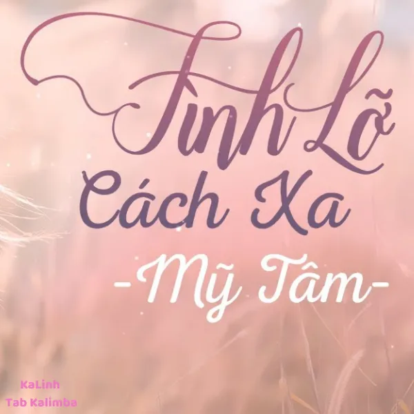 Tình Lỡ Cách Xa - Cảm Âm Kalimba