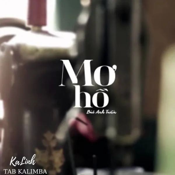 Mơ hồ  - Cảm Âm Kalimba