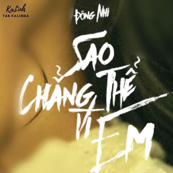 Sao Chẳng Thể Vì Em – Cảm Âm Kalimba