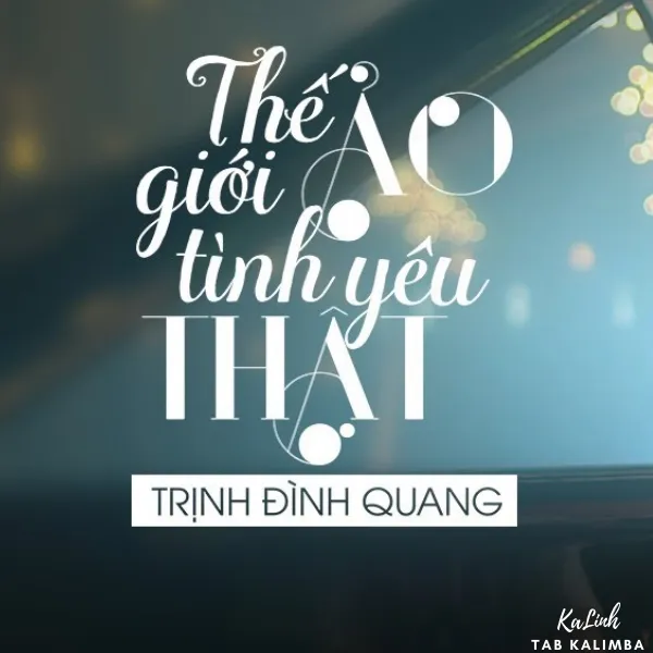 Thế Giới Ảo Tình Yêu Thật - Cảm Âm Kalimba